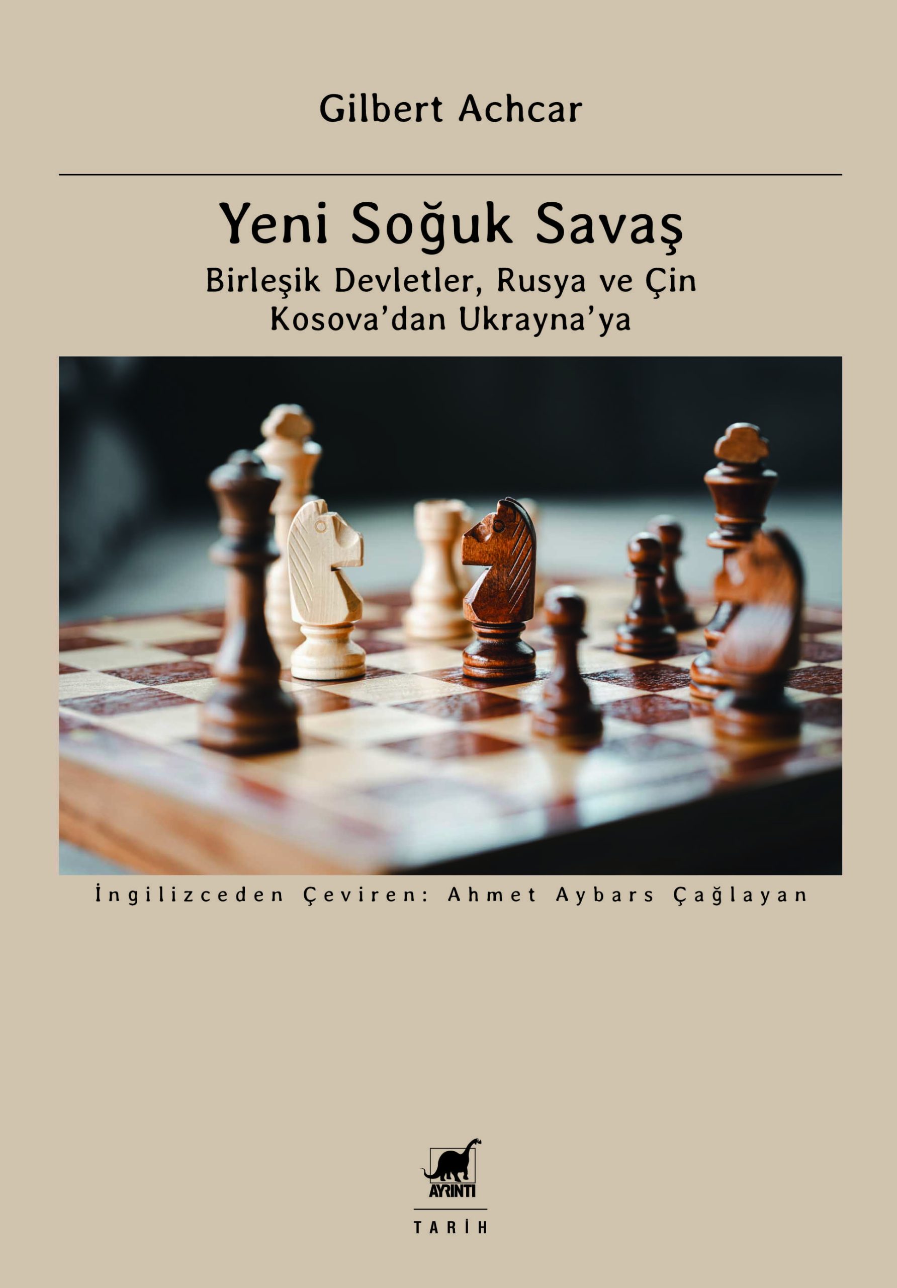 GilbertAchcar “Yeni Soğuk Savaş”