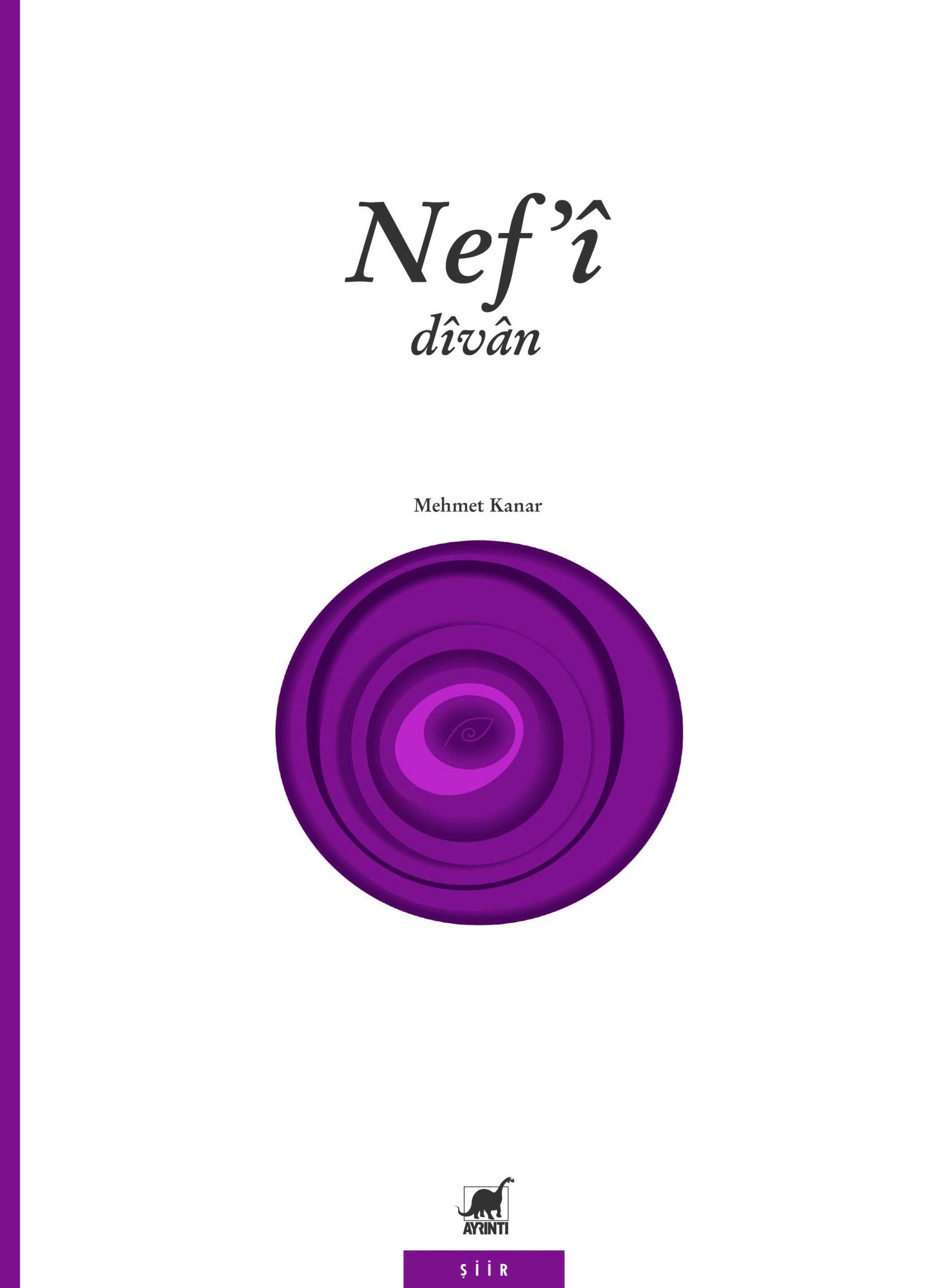 Prof. Dr. Mehmet Kanar “Nef’î’nin Türkçe Dîvân’ı”