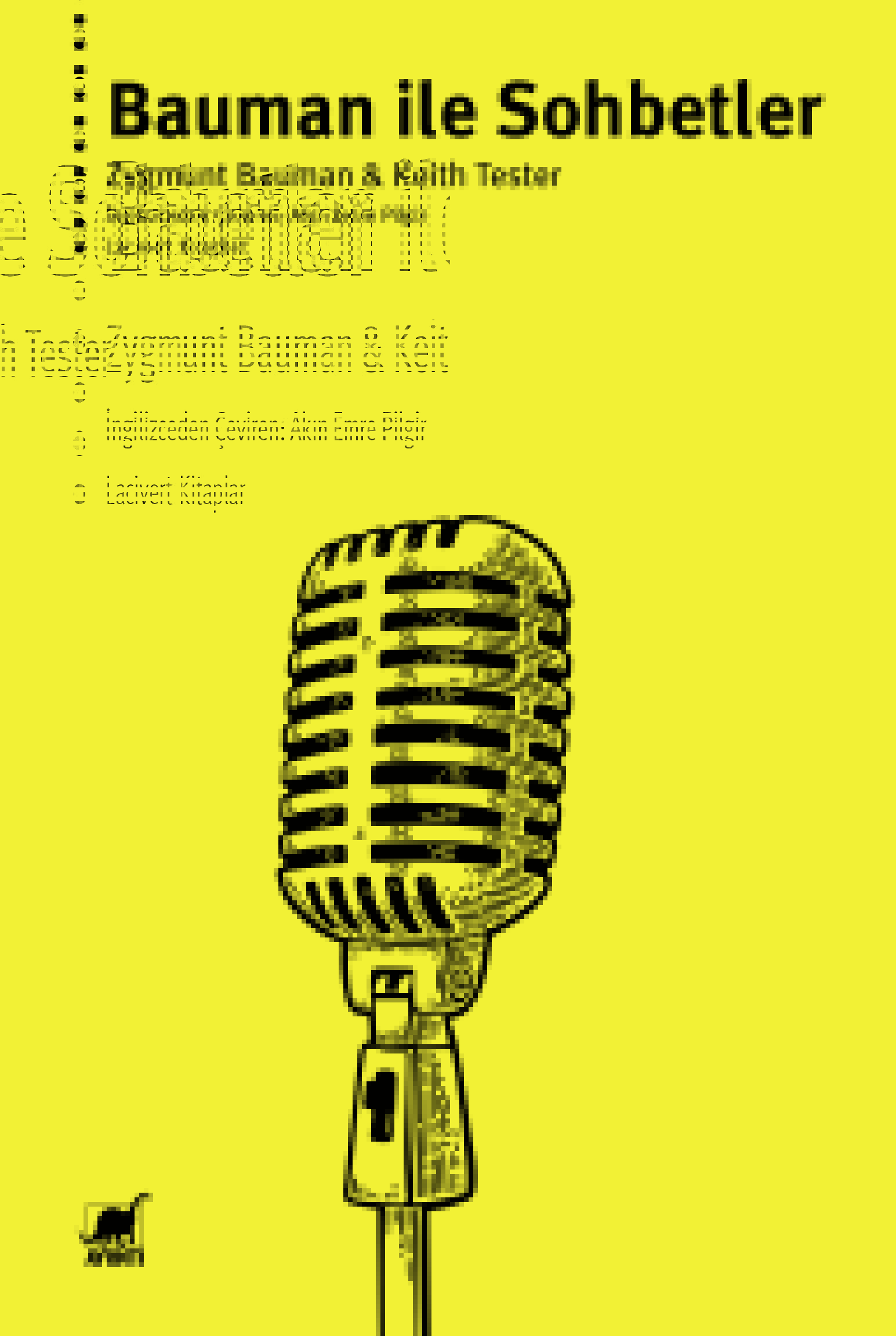 Zygmunt Bauman, Keith Tester “Bauman ile Sohbetler”