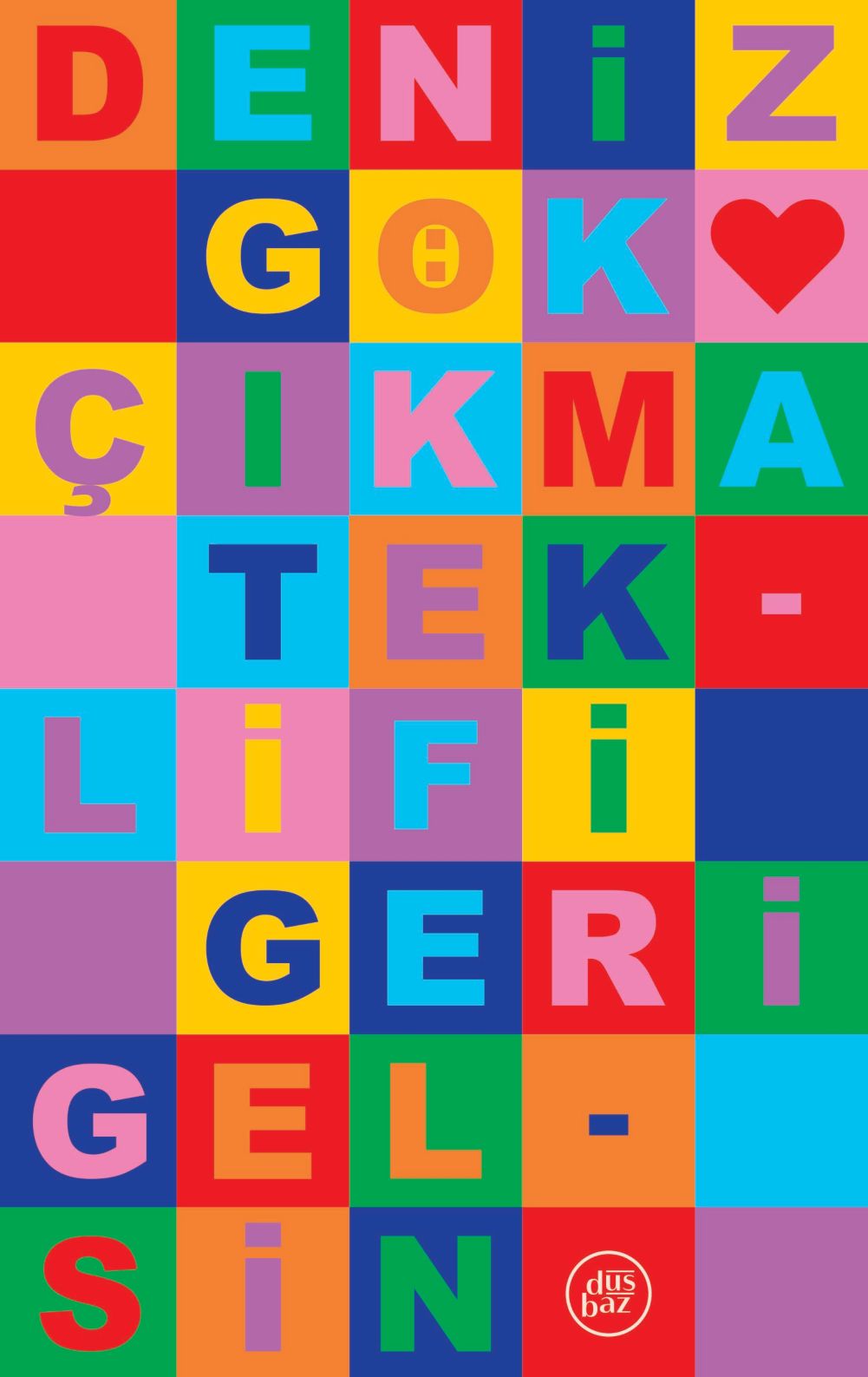 Deniz Gök “Çıkma Teklifi Geri Gelsin”