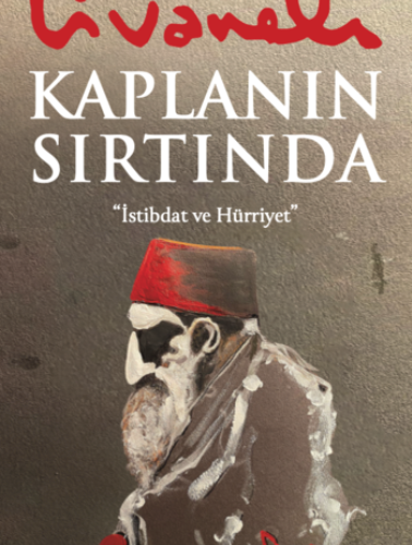 Zülfü Livaneli “Kaplanın Sırtında”