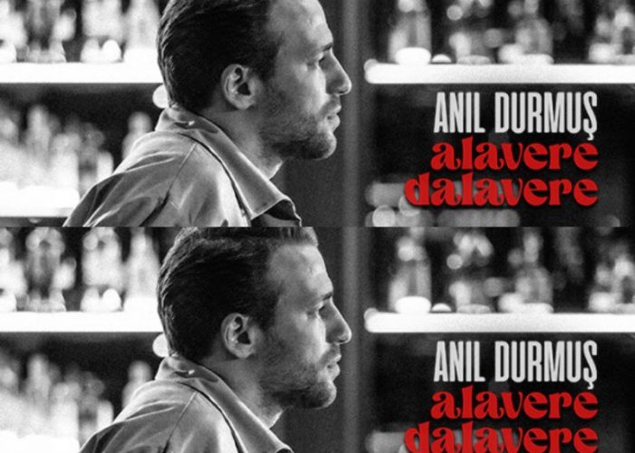 Anıl Durmuş “Alavere Dalavere”diyor