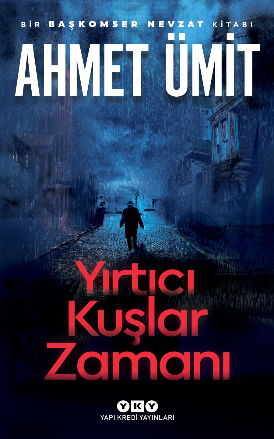 Tarık Ümit “Yırtıcı Kuşlar Zamanı”