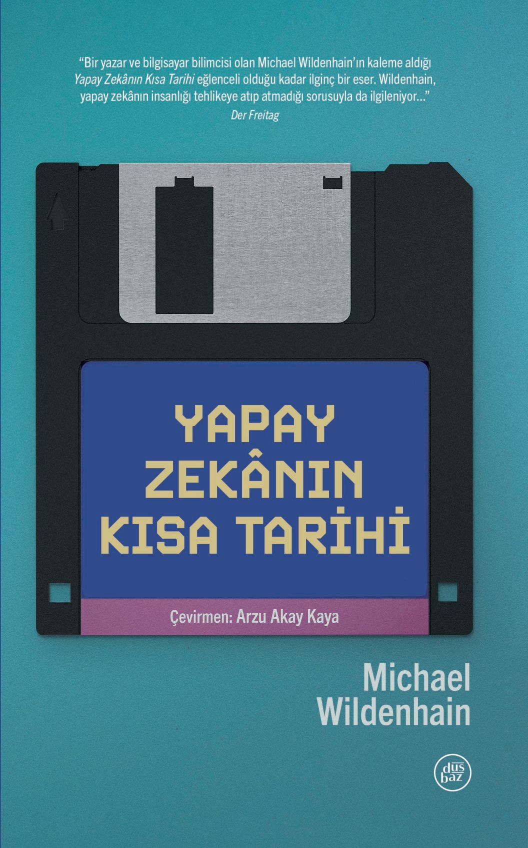 Michael Wildenhain “Yapay Zekânın Kısa Tarihi”