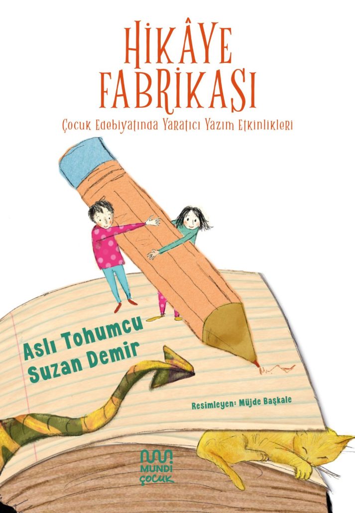 Aslı Tohumcu ve Suzan Demir’den Yaratıcı Yazım Kitabı
