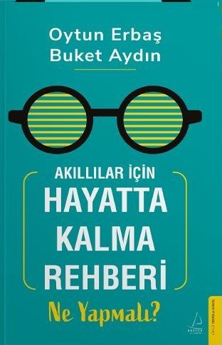 Oytun Erbaş ve Buket Aydın’dan Kaotik Dünyada Yol Gösteren Kitap
