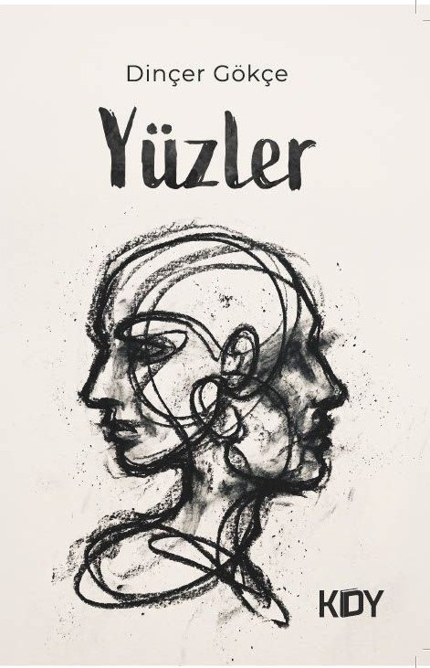 Dinçer Gökçe “Yüzler Şiir”