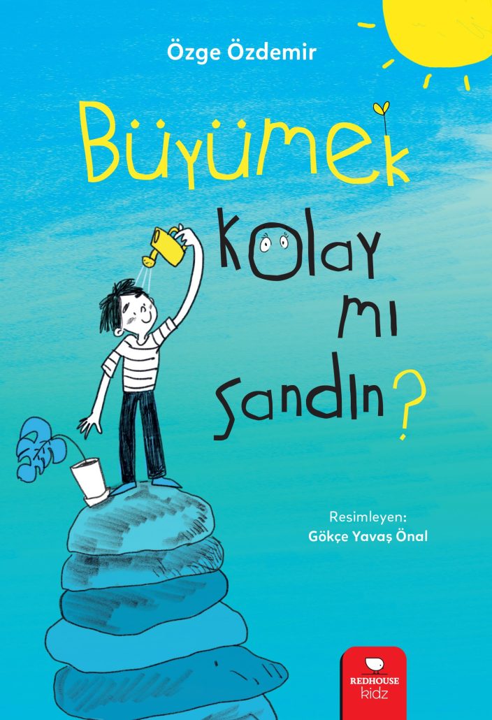 Özge Özdemir “Büyümek Kolay mı Sandın?"