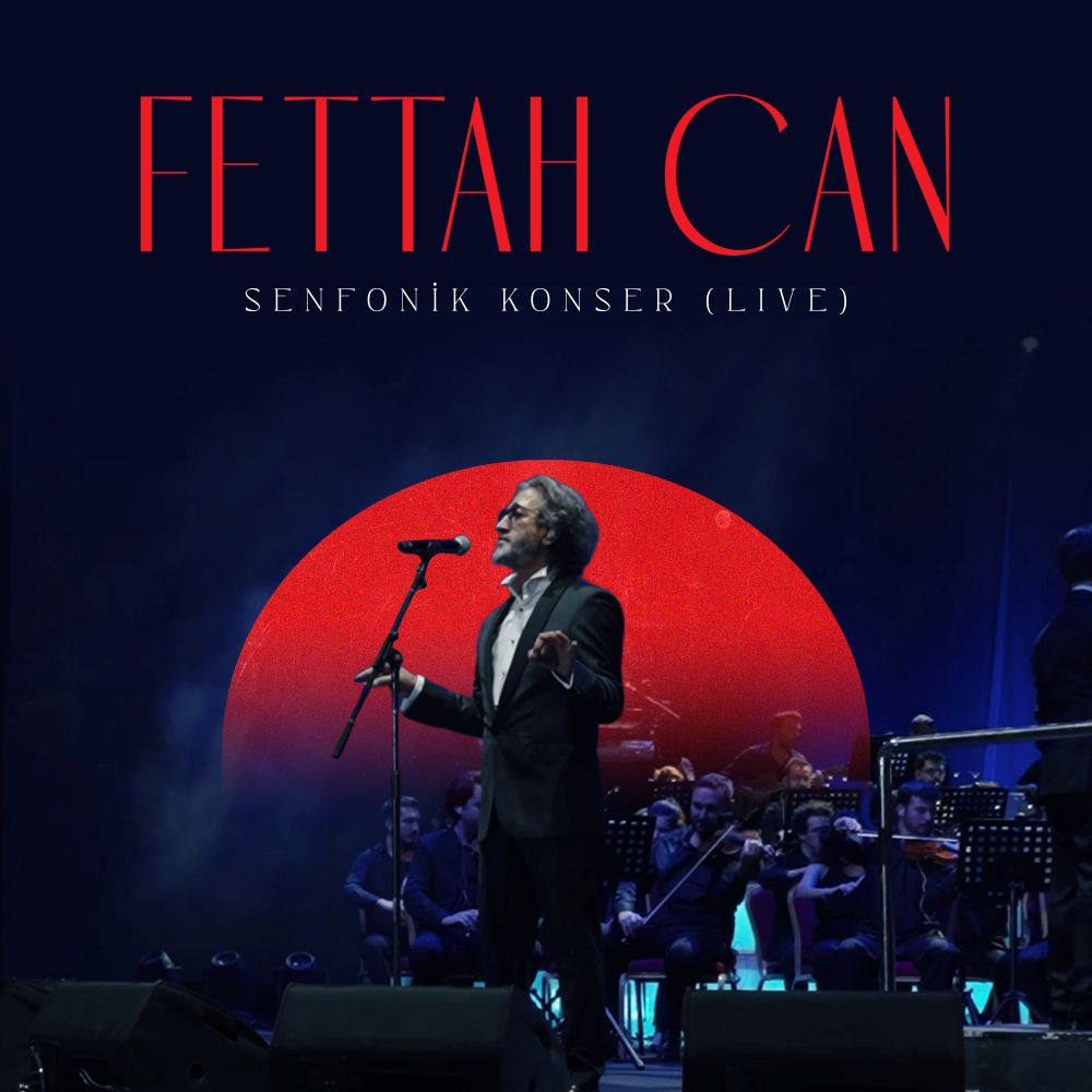 Fettah Can’dan 30. Yılda Senfonik Albüm