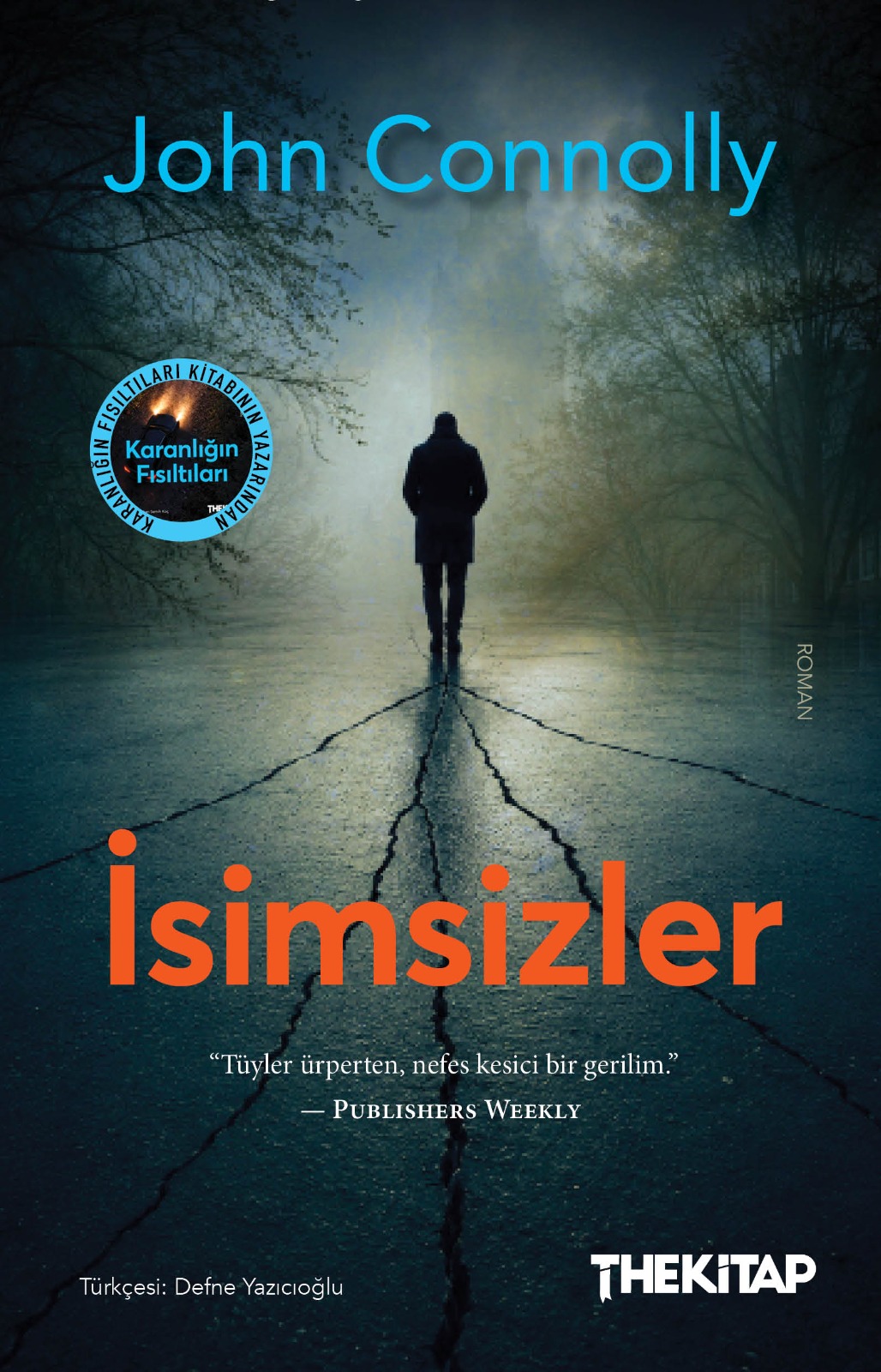 "İsimsizler", Gerilim Tutkunlarını Karanlık Bir Takibe Davet Ediyor